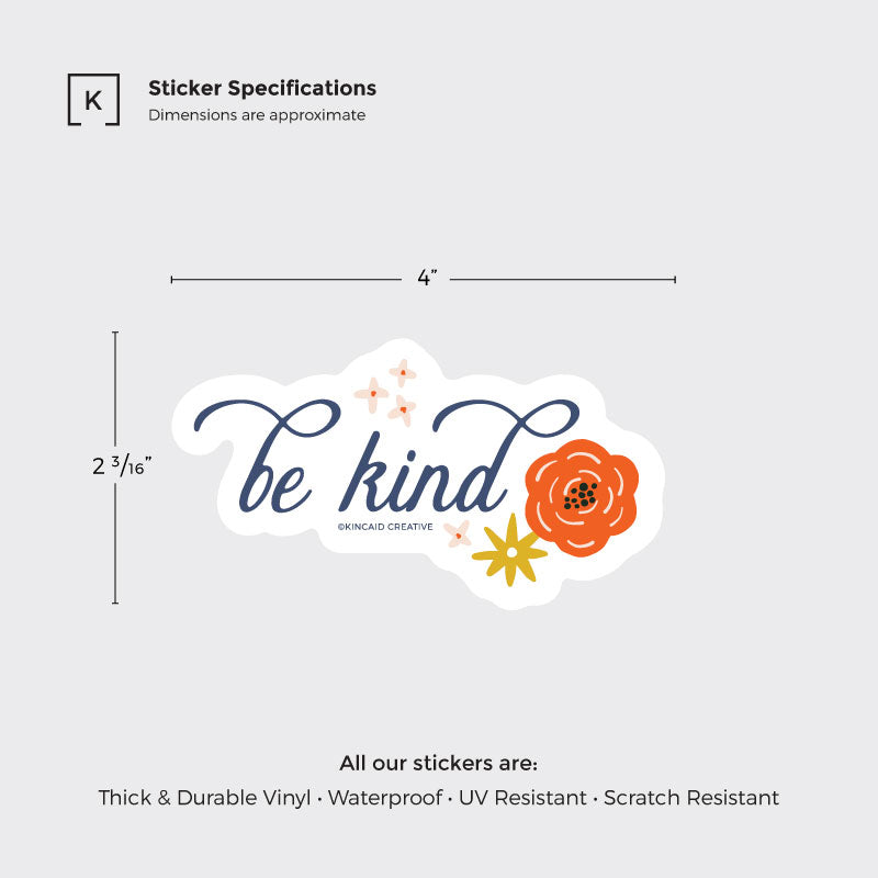 This Be Kind waterproof vinyl sticker, measuring 4x2 3/16 inches, features a charming floral design and a positive message. Ideal for laptops, Kindles, water bottles, stocking stuffer, teacher gift, or encouragement decal to inspire kindness daily!