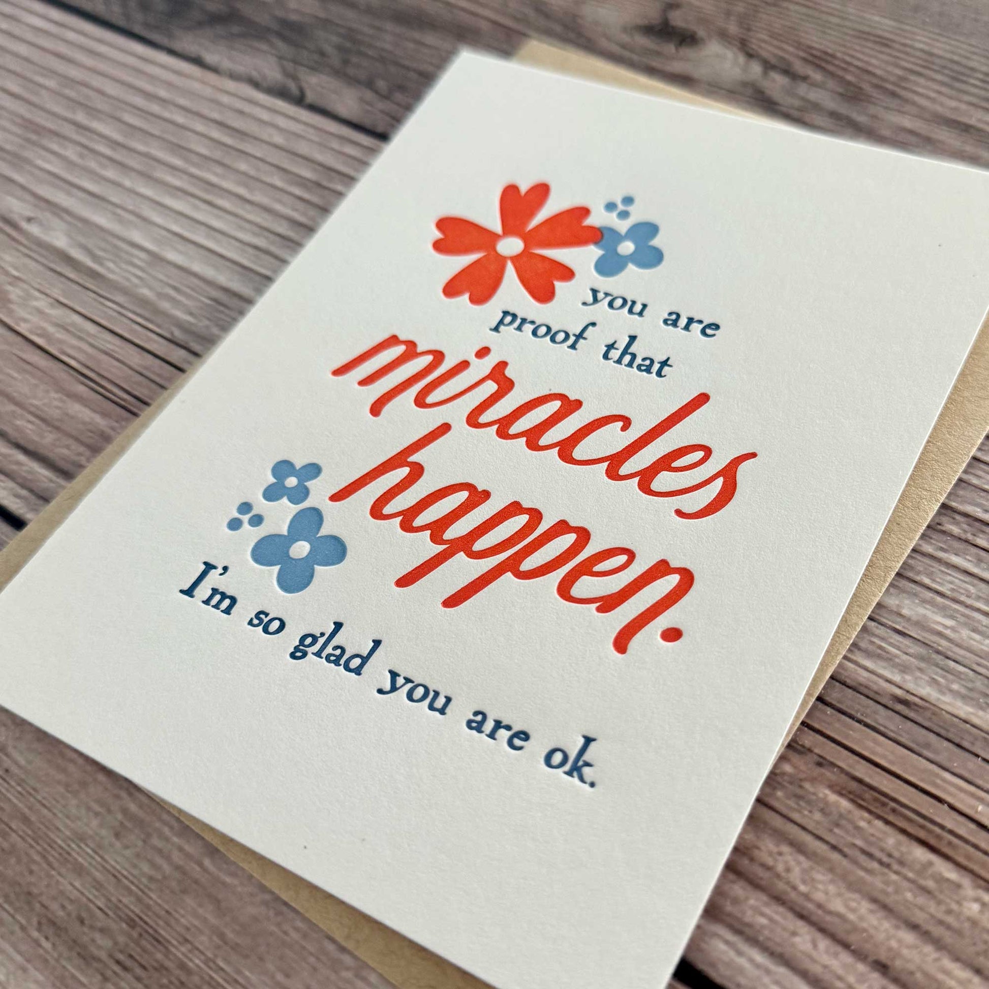 Greeting card, letterpress printed, floral design, red and blue, kraft envelope included. You are proof that miracles happen. I'm so glad you are ok. Get well soon card, Miracles Happen, Surgery recovery card, Motivational recovery, Encouragement Card for Care Package, Waiting on a Miracle