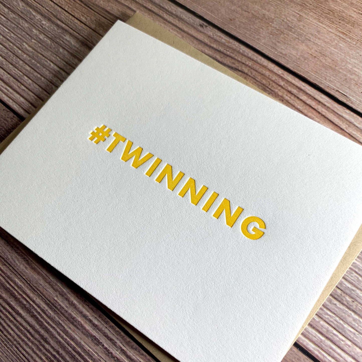 Twinning, baby shower card for twins, Letterpress printed, view shows letterpress impression, includes envelope