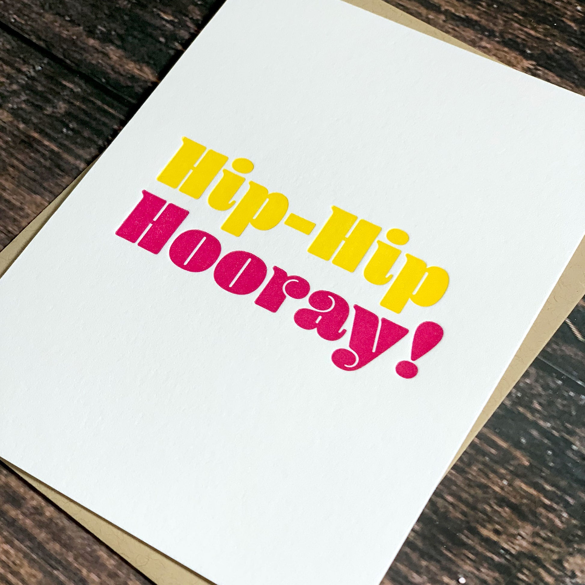 Hip-hip hooray, Congratulations, celebration Card, Letterpress printed, view shows letterpress impression, includes envelope