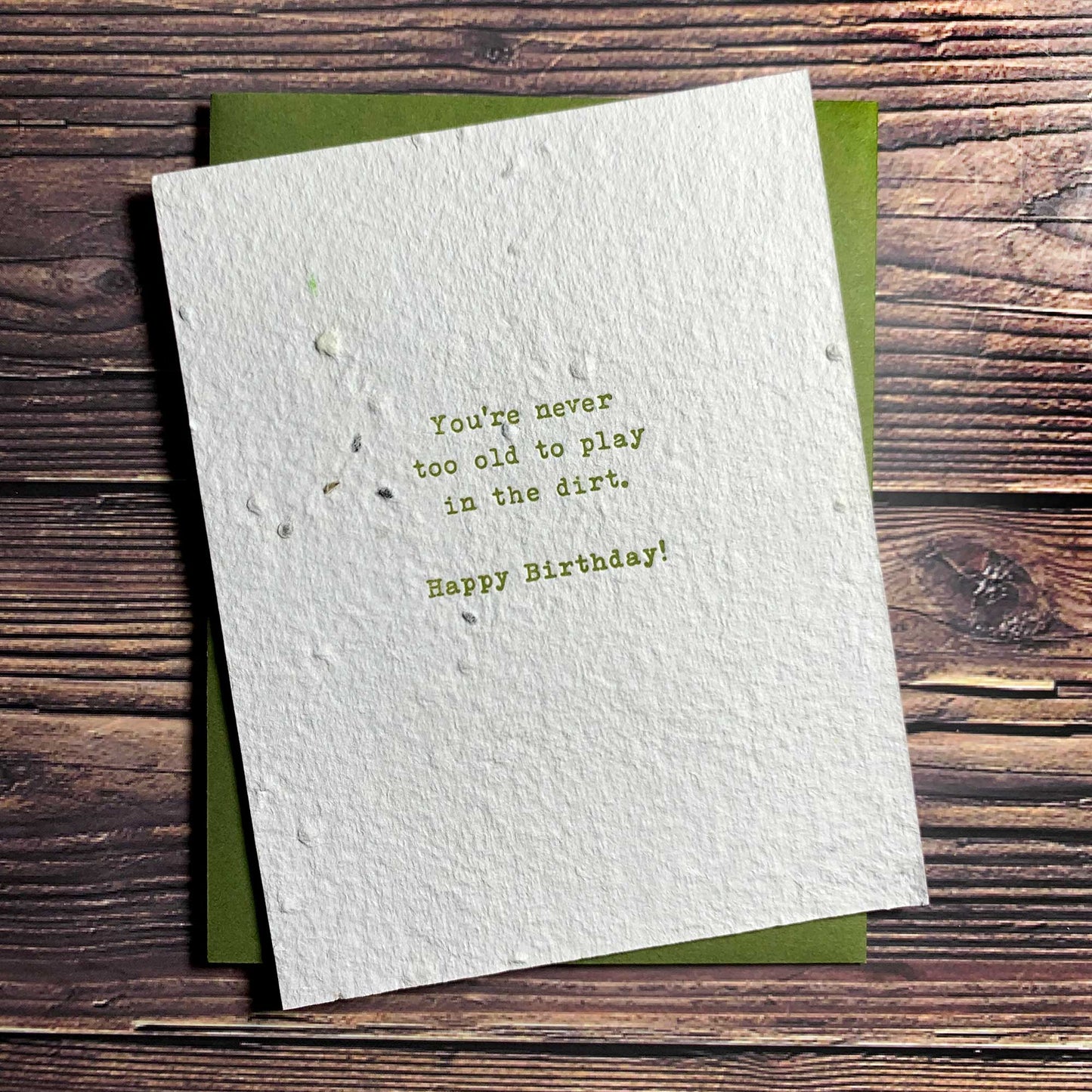 Play in the Dirt. Plantable Paper Card.