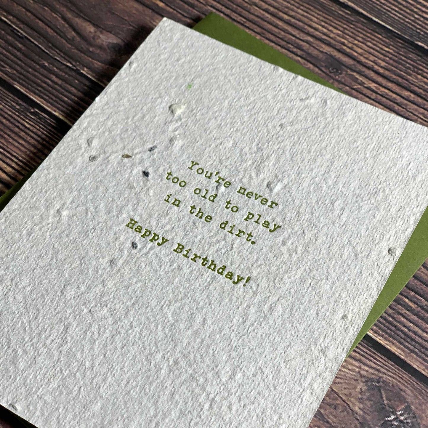 Play in the Dirt. Plantable Paper Card.