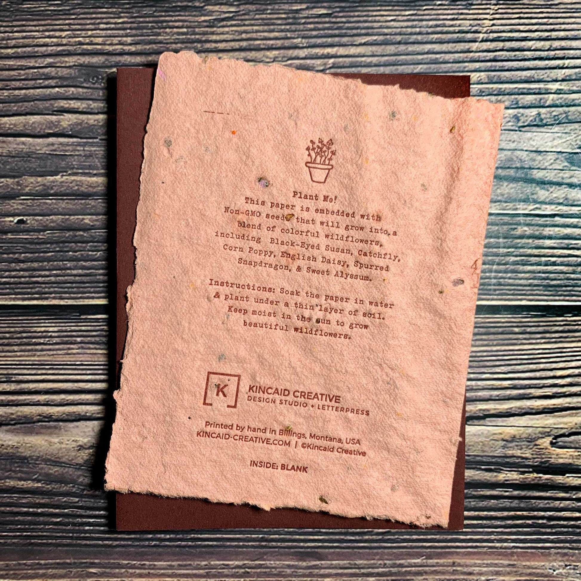 Back of greeting card, made with plantable paper that is embedded with Non-GMO seeds that will grow into a blend of colorful wildflowers, Letterpress printed, blank inside, includes envelope, Kincaid Creative Design and Letterpress Studio, Bend, Oregon
