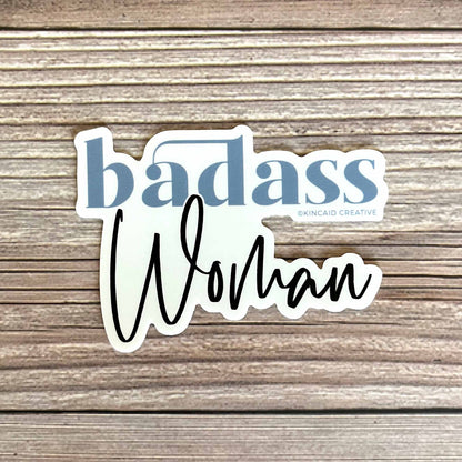 Badass Woman. Vinyl Sticker.